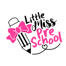 Load image into Gallery viewer, Little Miss Pre School
